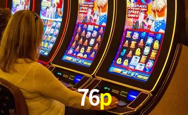 Descubra o Mundo do Cassino Online com 76p